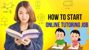 Start Online Tutoring Jobs 2025 सम्पूर्ण जानकारी